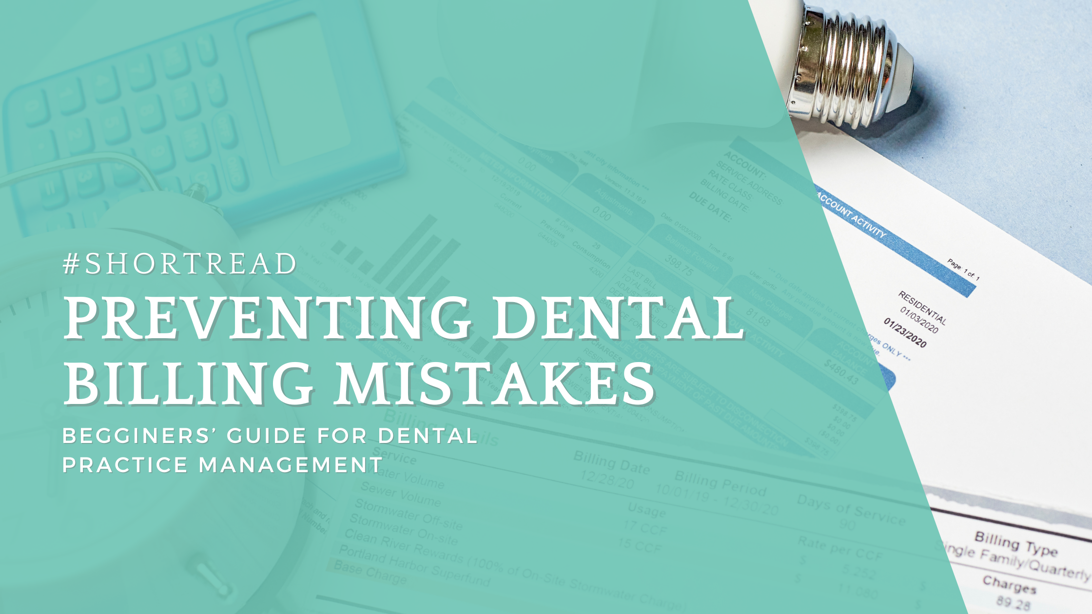 Blog header titled "#ShortRead, Preventing Dental Billing Mistakes"