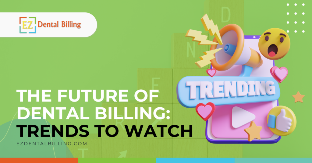 Future of dental billing