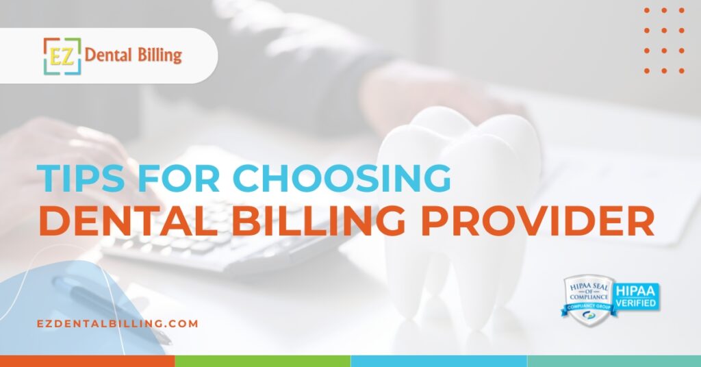 Tips for Choosing Dental Billing Services